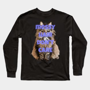 Messy Hair Don't Care Long Sleeve T-Shirt